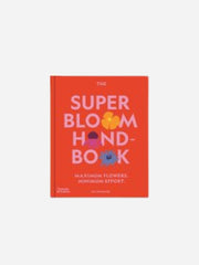 Super Bloom Handbook - Jac Semmler