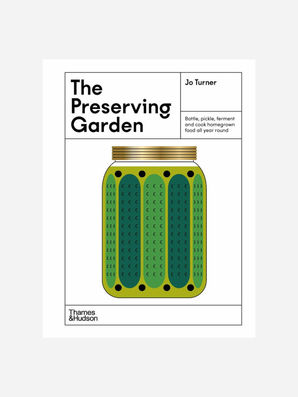 The Preserving Garden - Jo Turner