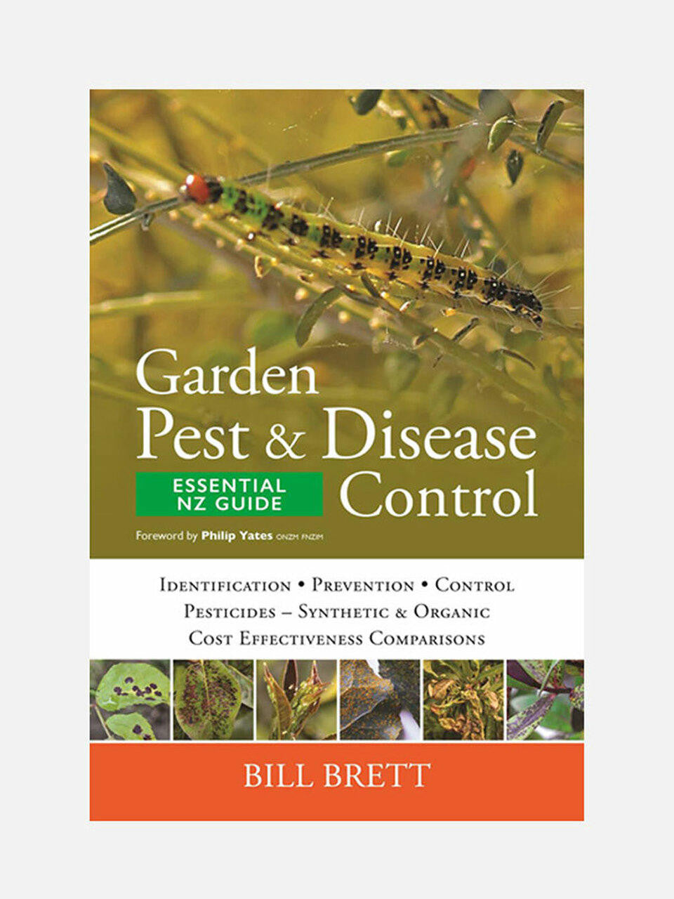 Cover image of the Garden Pest and Disease Control Essential NZ Guide by Bill Brett, featuring garden pests and disease prevention tips.