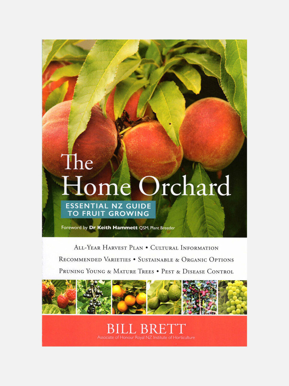 Book cover image for "The Home Orchard" by Bill Brett, featuring orchard trees and a scenic landscape.